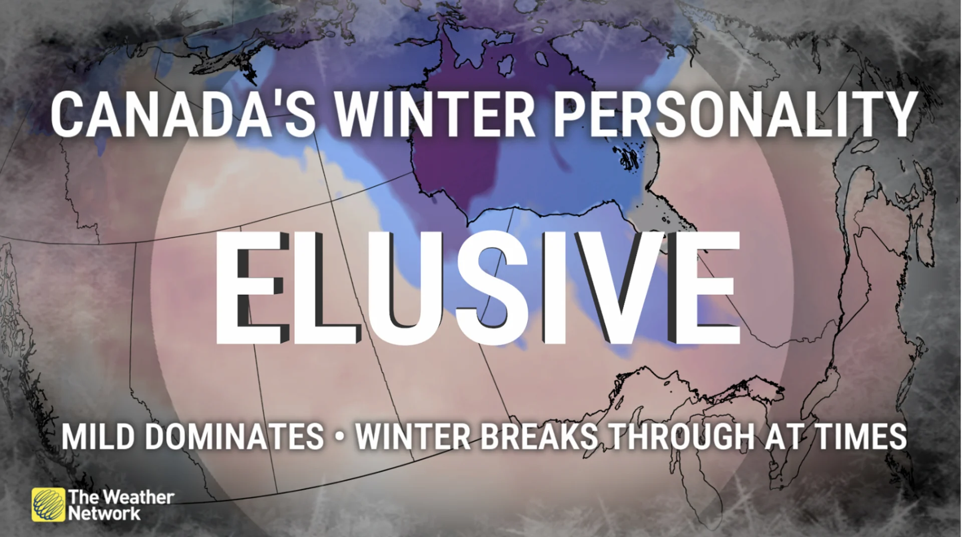 Canada's winter personality - Elusive
