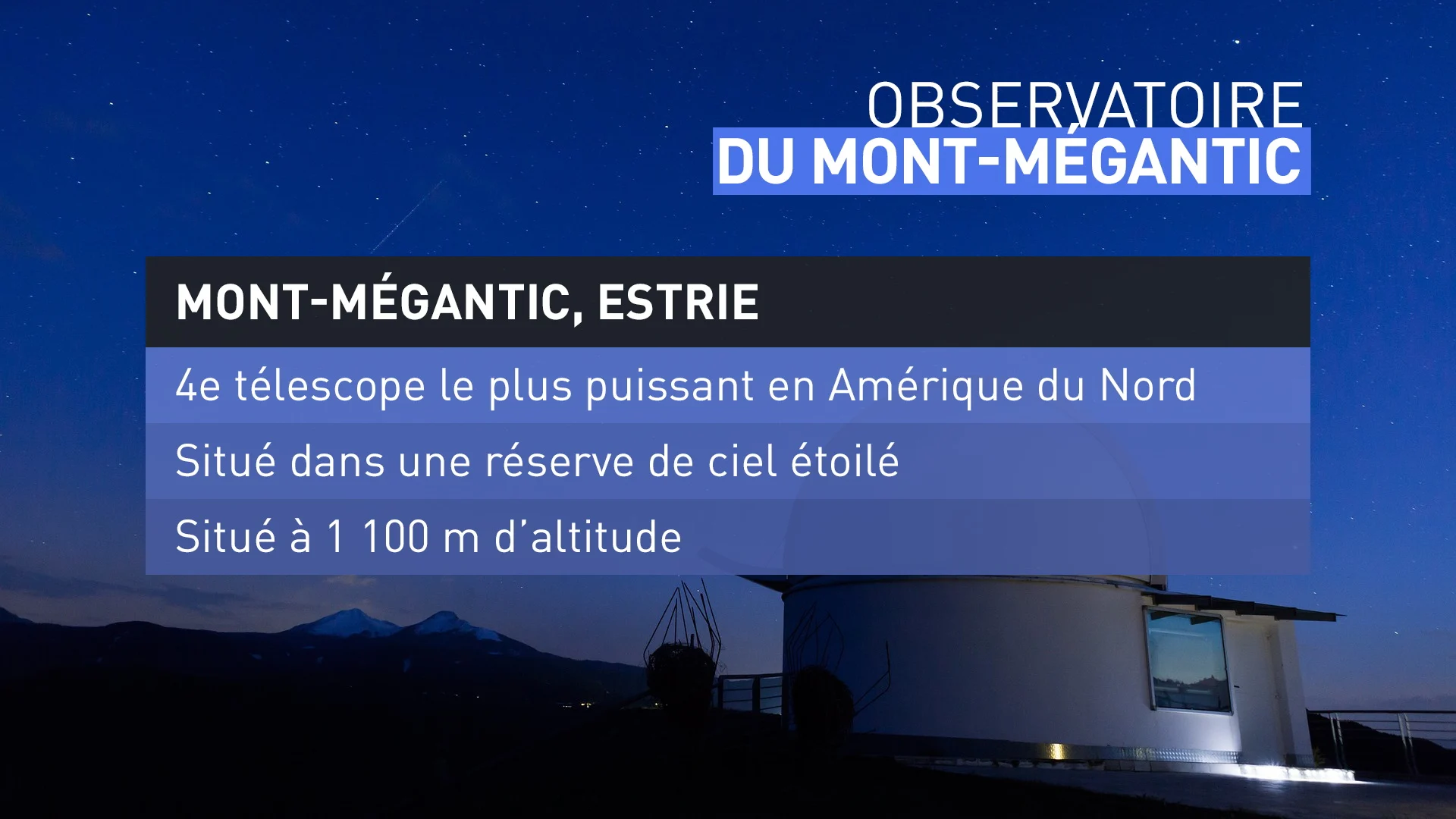 OBSERVATOIRE DU MONT-MÉGANTIC