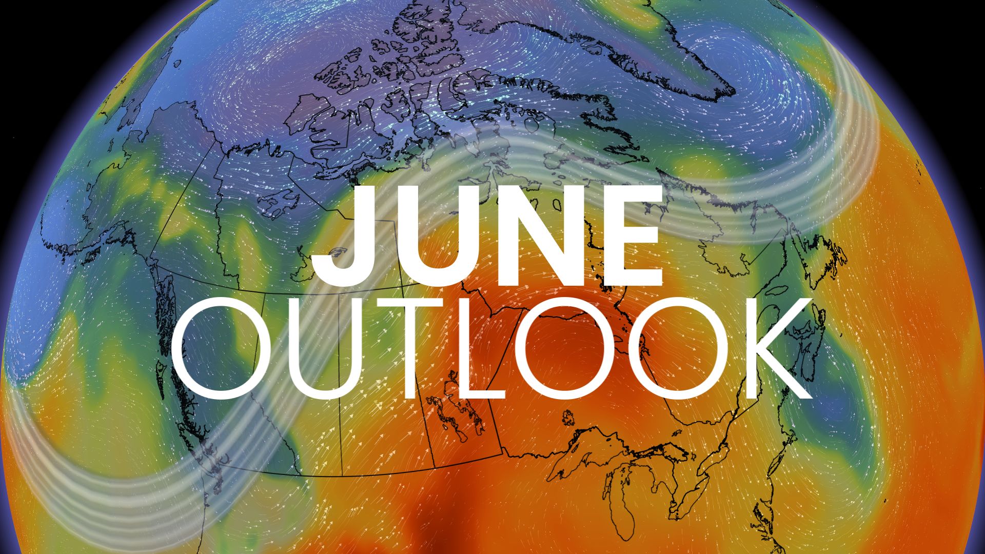 Canada’s weather whiplash calms in June, but it’s not smooth sailing