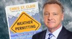 Explore 25 years of extreme weather in Chris St. Clair's new book