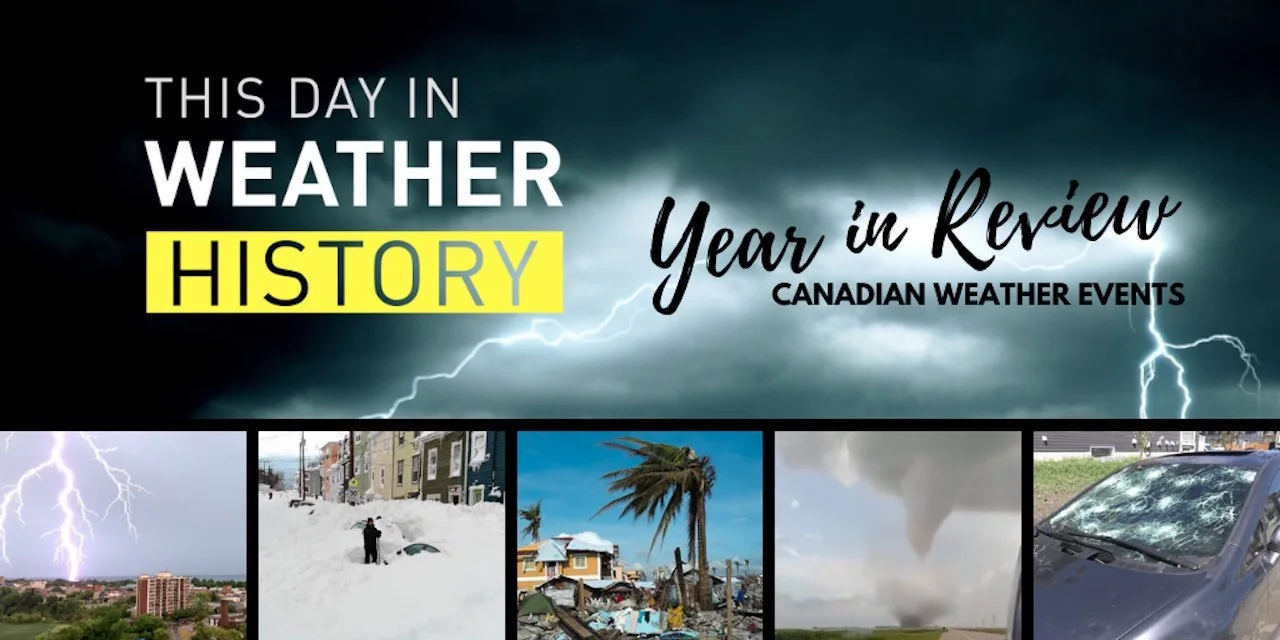 Record hail, deadly tornado & towering snow define Canada's 2020 weather