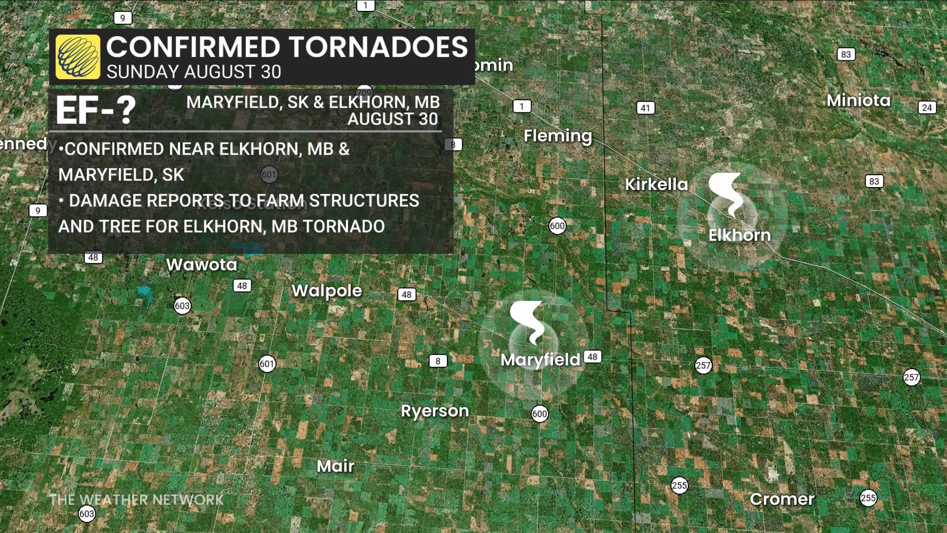 August 30, 2026 confirmed tornadoes in Saskatchewan and Manitoba.