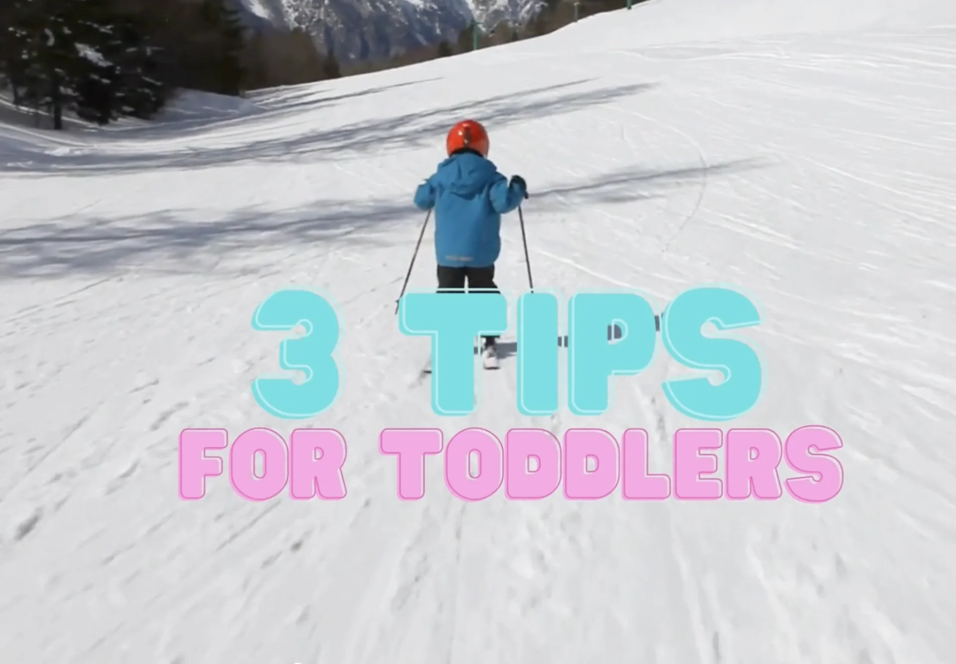 Master the slopes with your little one - 3 skiing tips for parents and toddlers