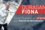 Fiona au Québec : MétéoMédia sera sur le terrain