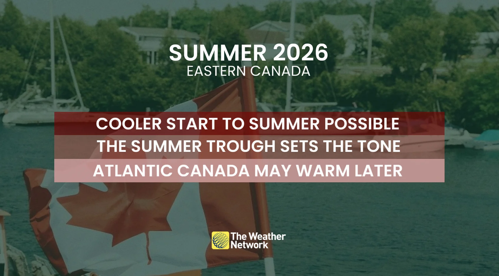 Summer 2026 Eastern Canada