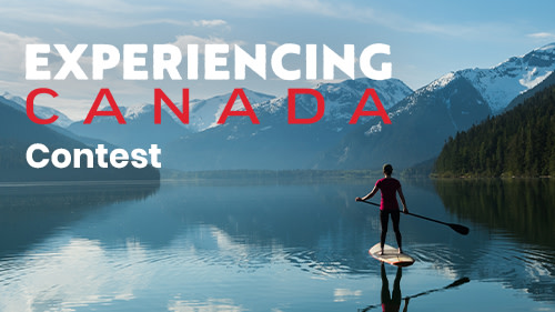 Experiencing Canada Contest Choice Hotels