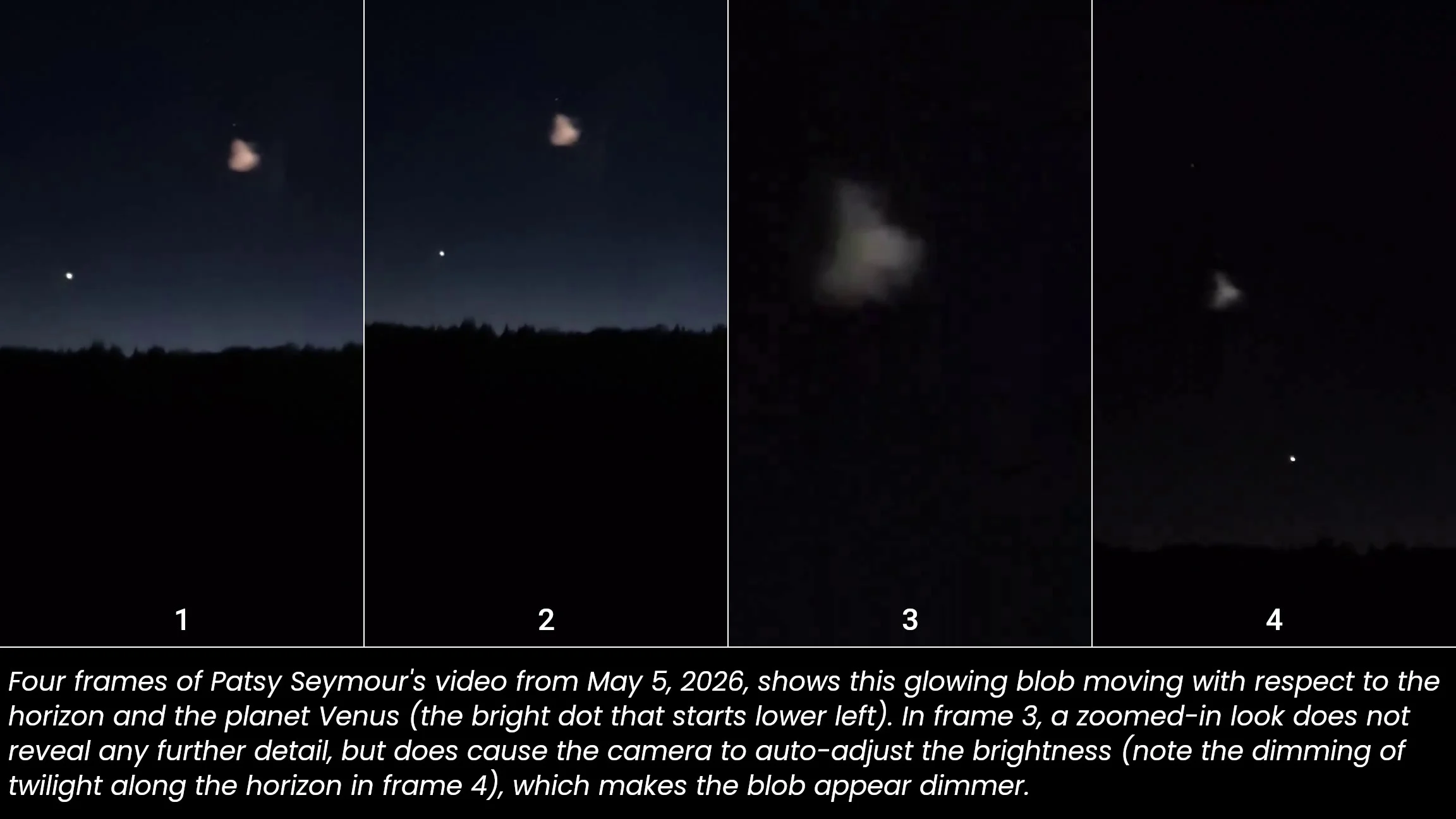 May 5 2026 - Glowing Blob UFO - Prince George BC - four frames