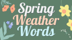 Spring weather words you need to know
