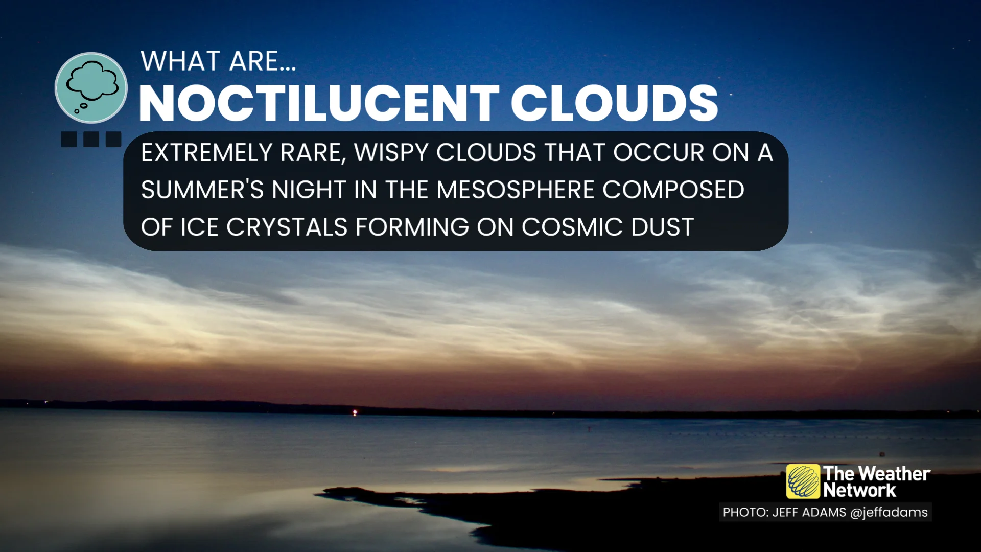 Explainer - Noctilucent Clouds