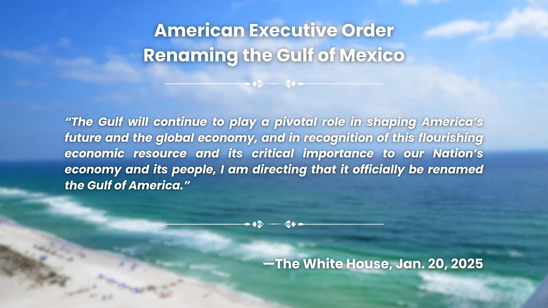 Executive Order Renaming Gulf of Mexico