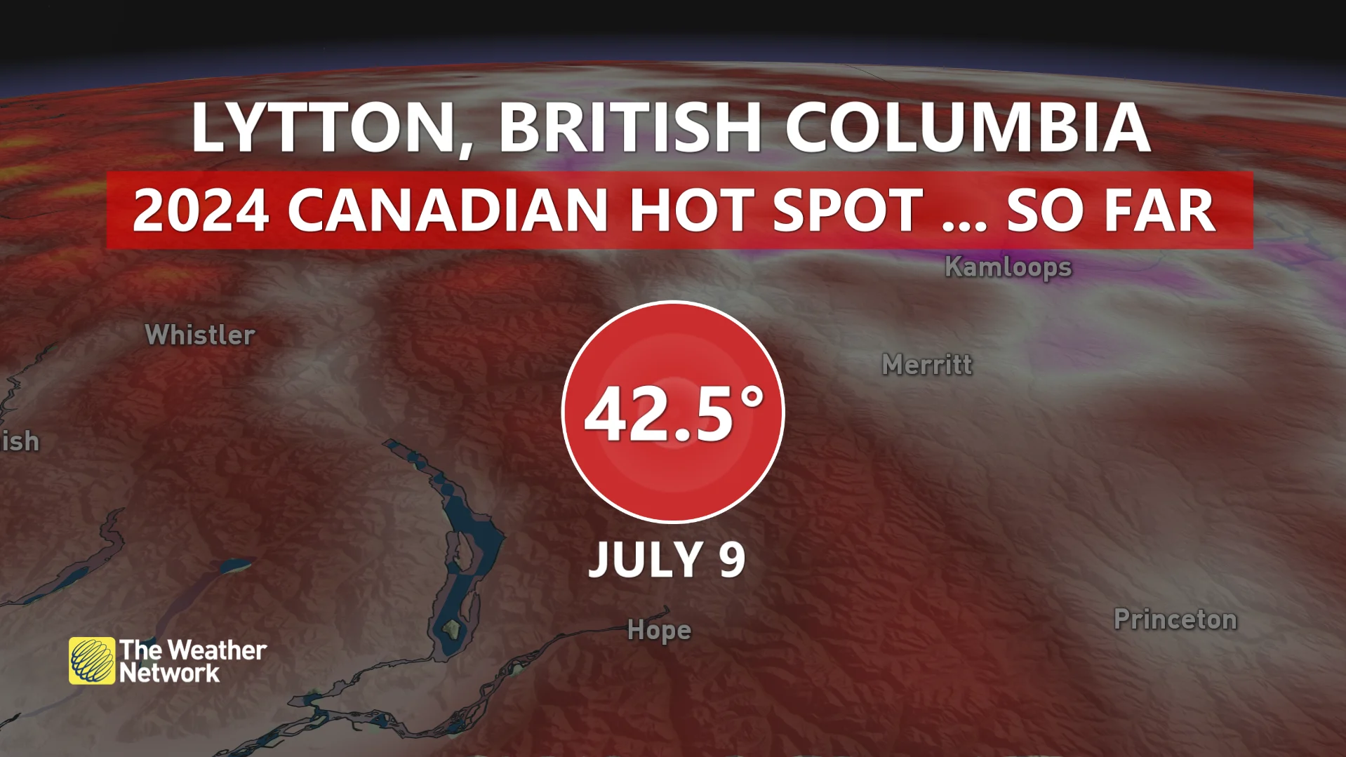 Lytton, B.C., Canada hot spot for 2024_July 9