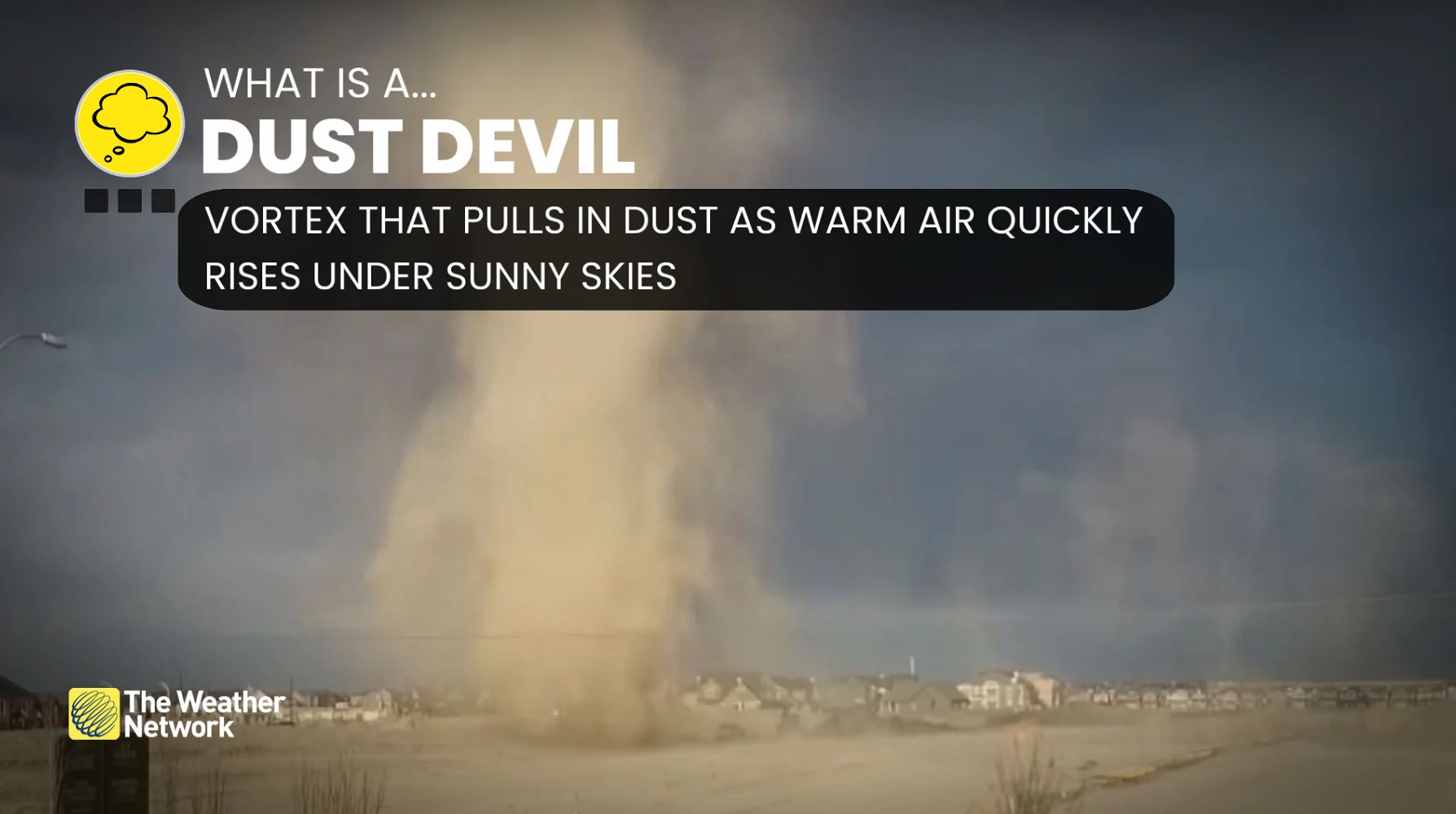 NEW FONT what is a dust devil explainer