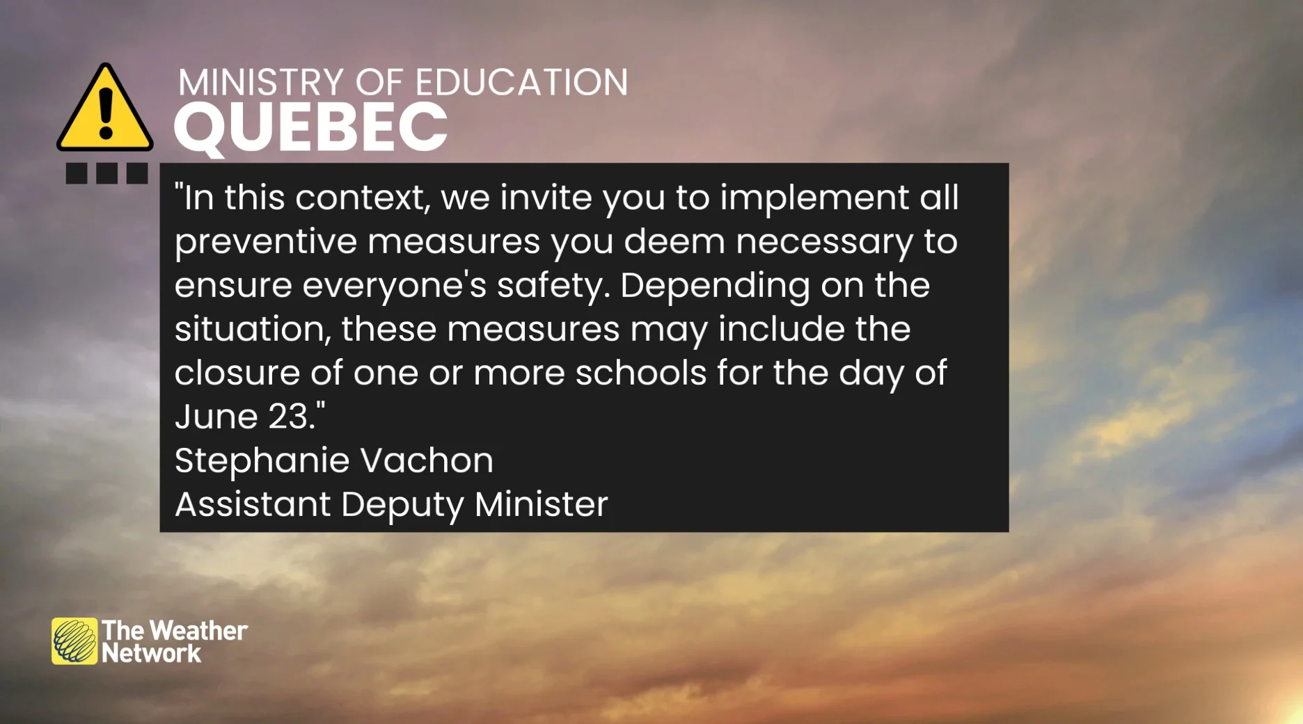 Quebec Ministry of Education statement on heat June 22