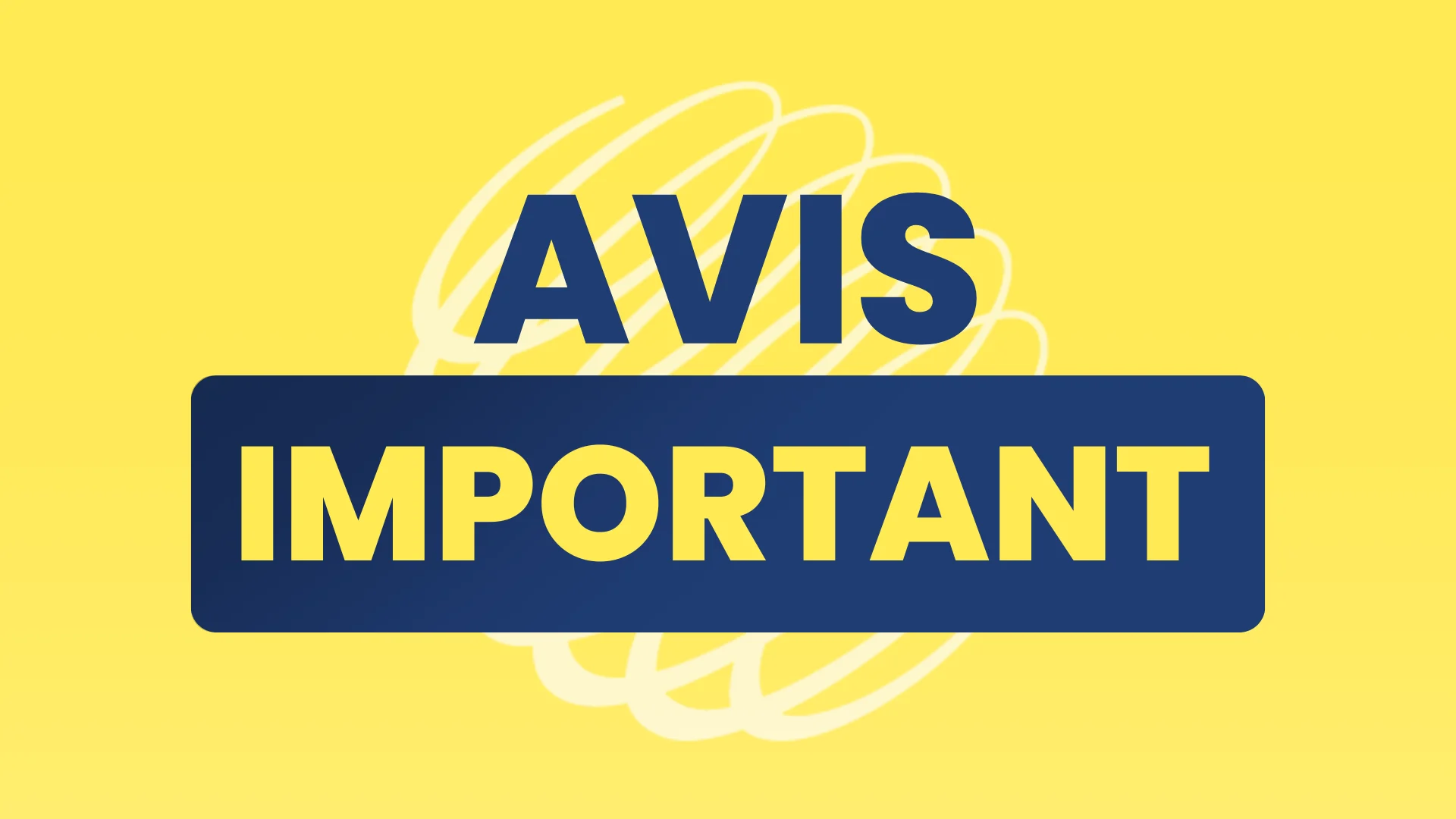 Mise à jour : important message à nos utilisateurs