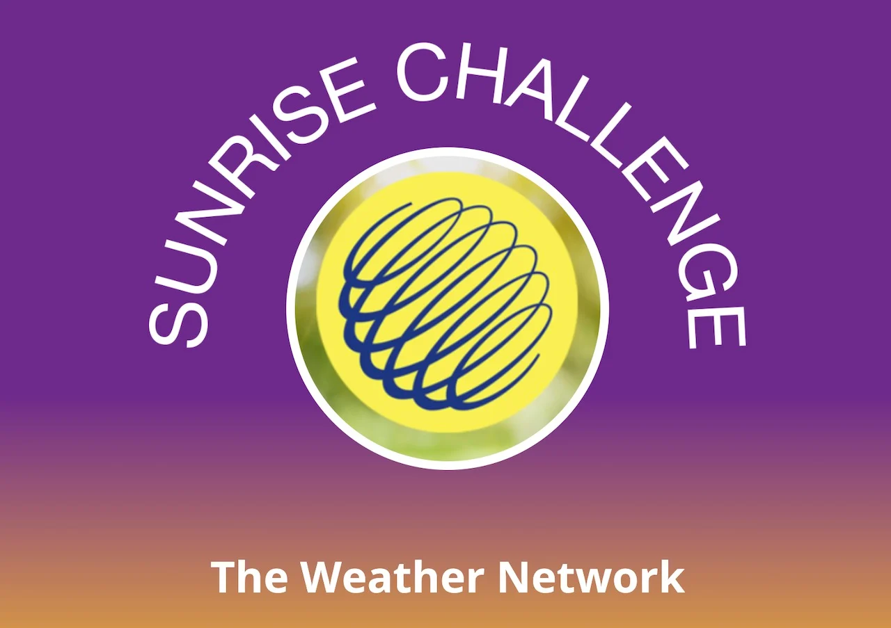 Sunrise Challenge/Weather Network