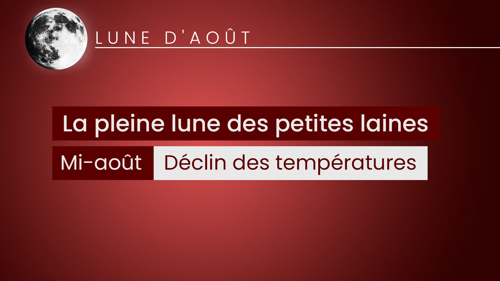 LUNE D-AOÛT 4