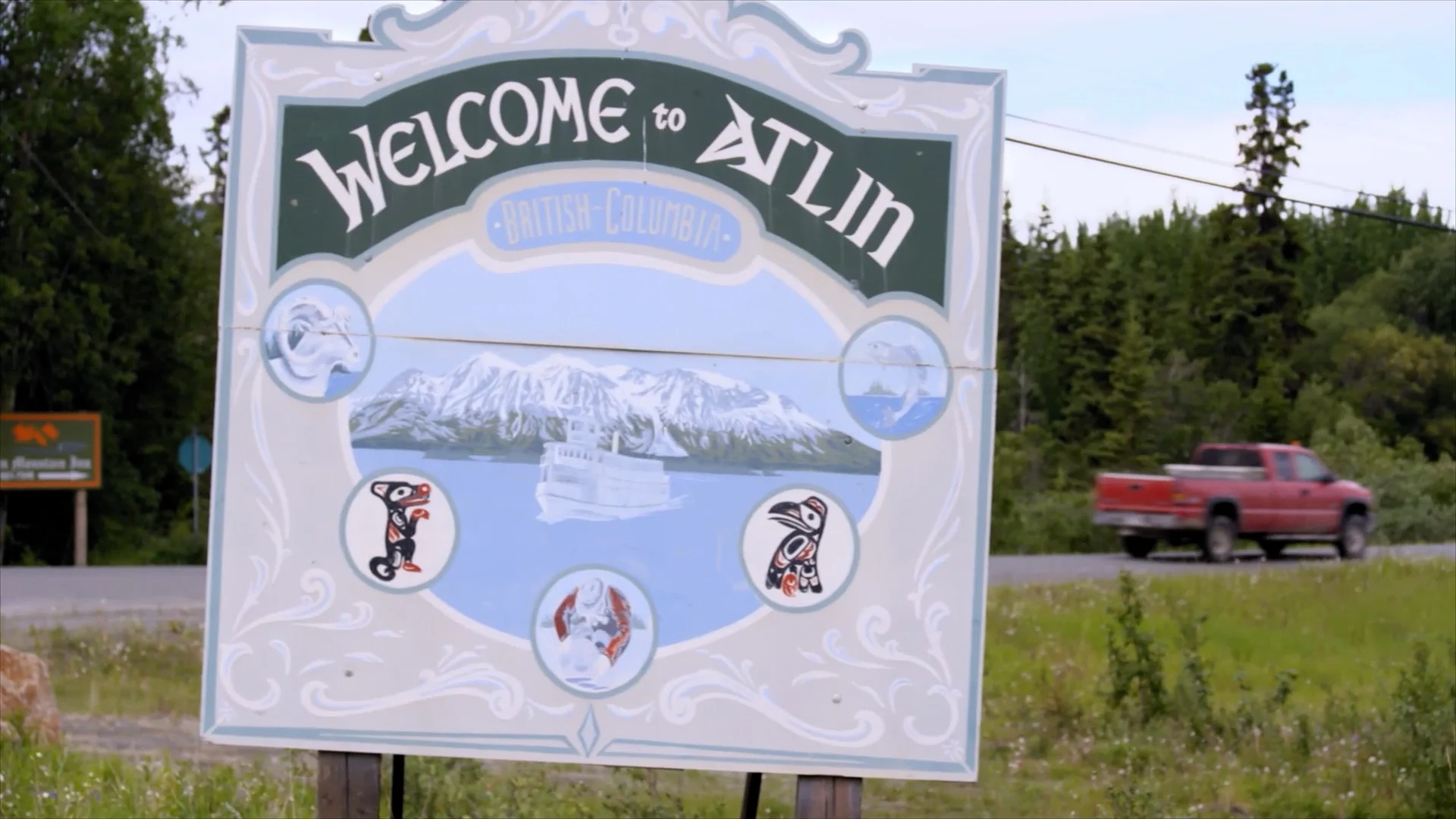 A welcome sign for Atlin, a town located in northern B.C. (Power to the People)